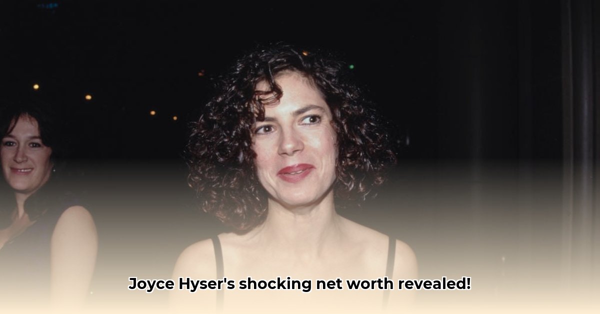 joyce-hyser-net-worth